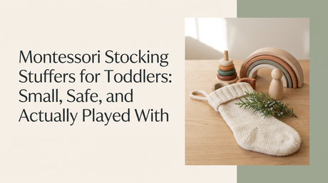 Cream knitted holiday stocking with chunky wooden toddler toys, a peg doll and rainbow arch on a light oak surface, with the title Montessori Stocking Stuffers for Toddlers